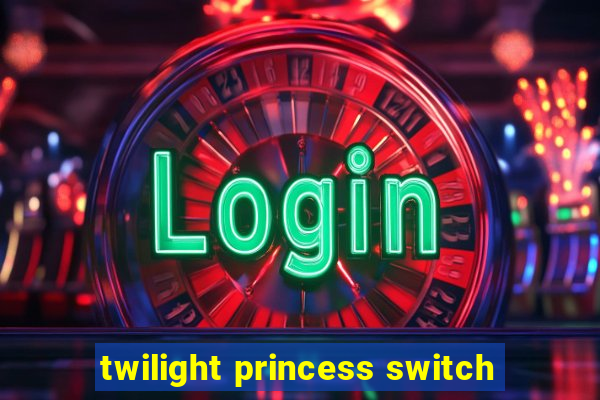 twilight princess switch